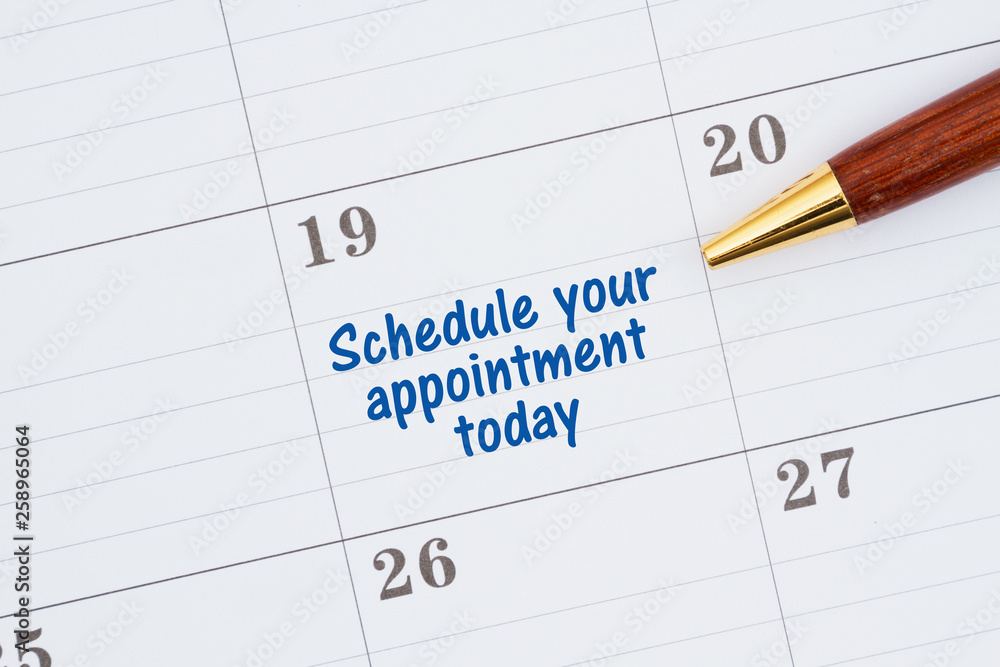Scheduling your appointment today on a monthly calendar